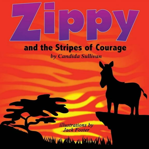Zippy and the Stripes of Courage (Paperback)