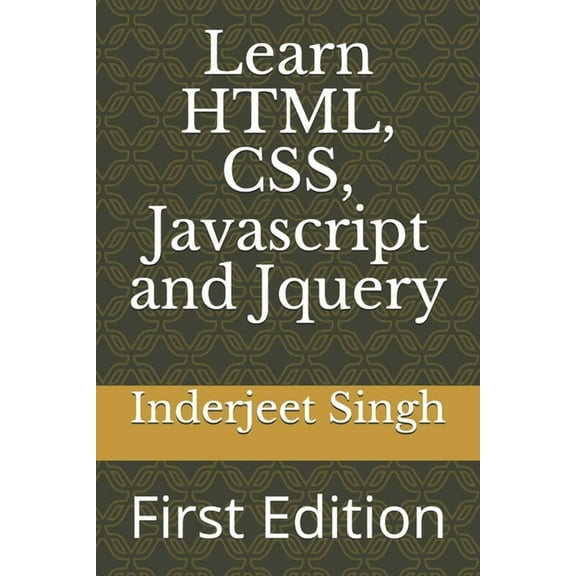 Ziscom Learn HTML, CSS, Javascript and Jquery: First Edition, Book 4, (Paperback)