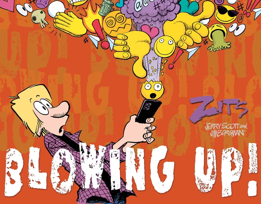 Zits Blowing Up!: The Complete 2024 Zits Collection, (Paperback)