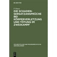 thumbnail image 1 of Zivilrechtliche Und Prozessrechtliche Ab Die Schadensersatzansprüche Bei Körperverletzung Und Tötung Im Zweikampf, Book 4, (Hardcover), 1 of 1