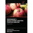 thumbnail image 1 of ZmiennoŚĆ I Zwalczanie Grzyba Parcha Jabloni (Paperback), 1 of 1