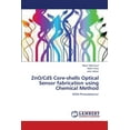 thumbnail image 1 of ZnO/CdS Core-shells Optical Sensor fabrication using Chemical Method (Paperback), 1 of 1