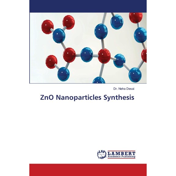 ZnO Nanoparticles Synthesis, (Paperback)