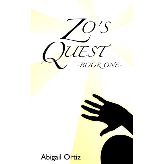 Zo's Quest Zo's Quest: - Book One -, Book 1, (Paperback)