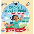 thumbnail image 1 of Zochy's Adventures with Zinc Oxide, (Hardcover), 1 of 1