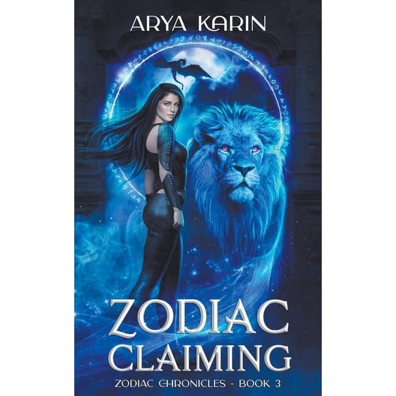 Zodiac Chronicles Zodiac Claiming, Book 3, (Paperback)