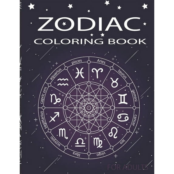 Zodiac Coloring Book for adults: Coloring Book For Adults Zodiac Signs With Relaxing Designs (Paperback)