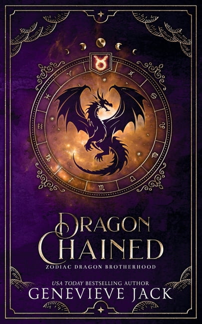 Zodiac Dragon Brotherhood Dragon Chained, Book 3, (Paperback)
