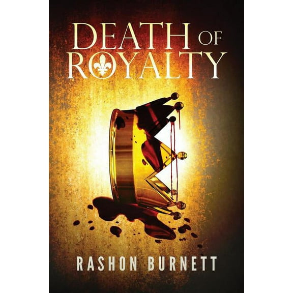 Zodiac King Saga: Death of Royalty (Series #1) (Paperback)