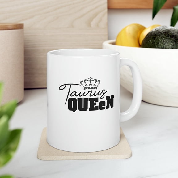 Taurus 11 oz Coffee Mug - Astrology Queen Design White Ceramic Gift