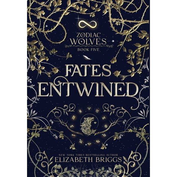 Zodiac Wolves Fates Entwined, Book 5, (Hardcover)