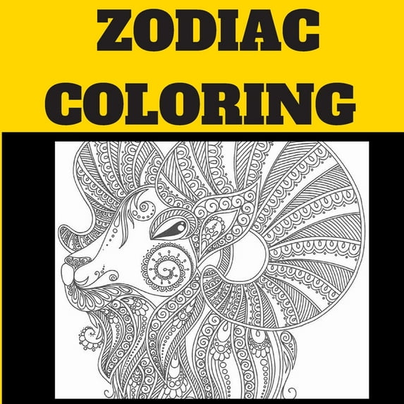 Zodiac coloring: beautiffuly women zodiac diguise and Astrological Designs Coloring Book for Adults for Stress Relief and Relaxation (Paperback)