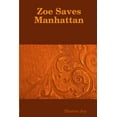 thumbnail image 1 of Zoe Saves Manhattan (Paperback), 1 of 1
