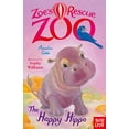 thumbnail image 1 of Pre-Owned Zoe's Rescue Zoo: The Happy Hippo Paperback, 1 of 1