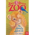 thumbnail image 1 of Pre-Owned Zoes Rescue Zoo The Lonely Lion Cub (Paperback) 0857631977 9780857631978, 1 of 1