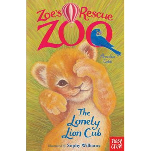 Pre-Owned Zoes Rescue Zoo The Lonely Lion Cub (Paperback) 0857631977 9780857631978