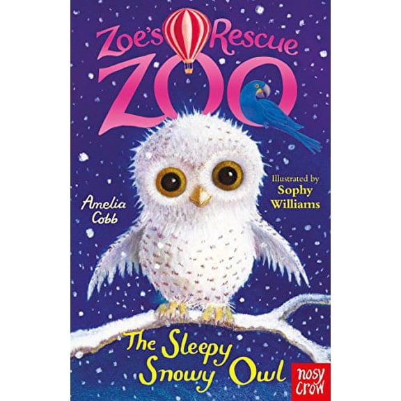 Pre-Owned Zoes Rescue Zoo The Sleepy Snowy Owl (Paperback) 0857637029 9780857637024