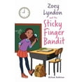thumbnail image 1 of Zoey Lyndon and the Sticky Finger Bandit, (Paperback), 1 of 1
