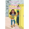 thumbnail image 1 of Zoey Lyndon's Crush Chronicles, (Paperback), 1 of 1
