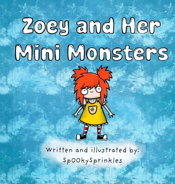 Zoey and Her Mini Monsters, (Hardcover)