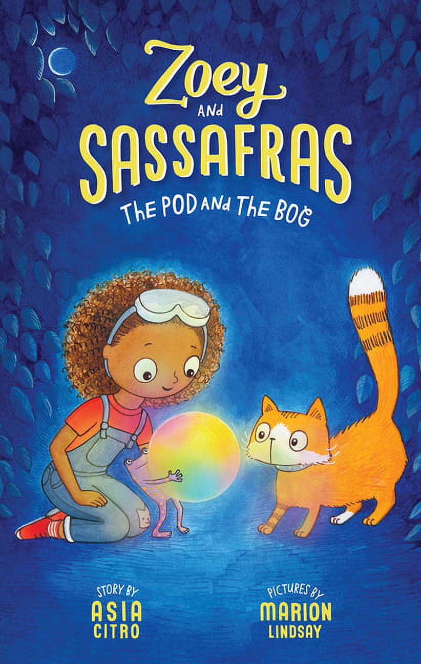Zoey and Sassafras: The Pod and the Bog (Series #5) (Hardcover ...