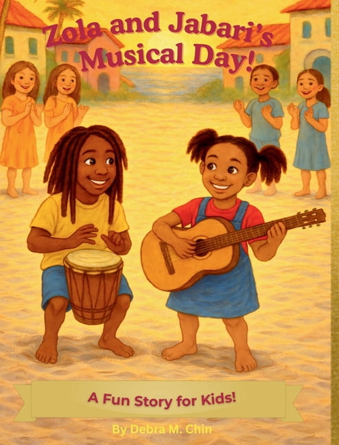 Zola and Jabari's Musical Day!, (Hardcover)