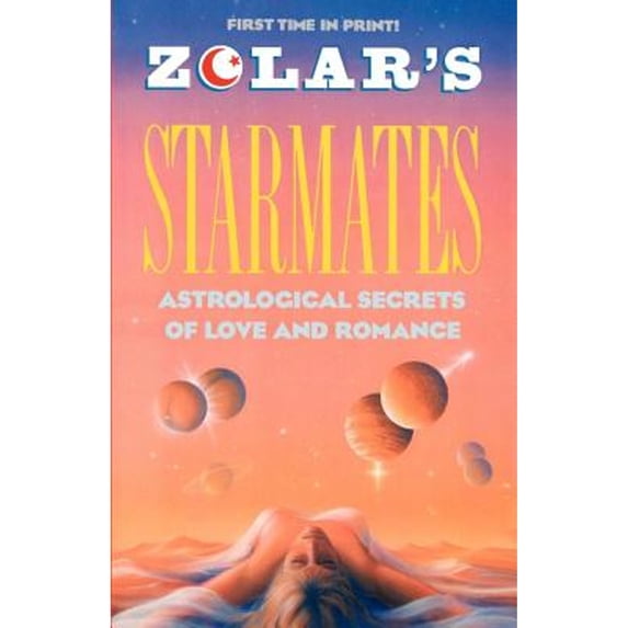Pre-Owned Zolar's Starmates: Astrological Secrets of Love and Romance (Paperback) 0671766031 9780671766030