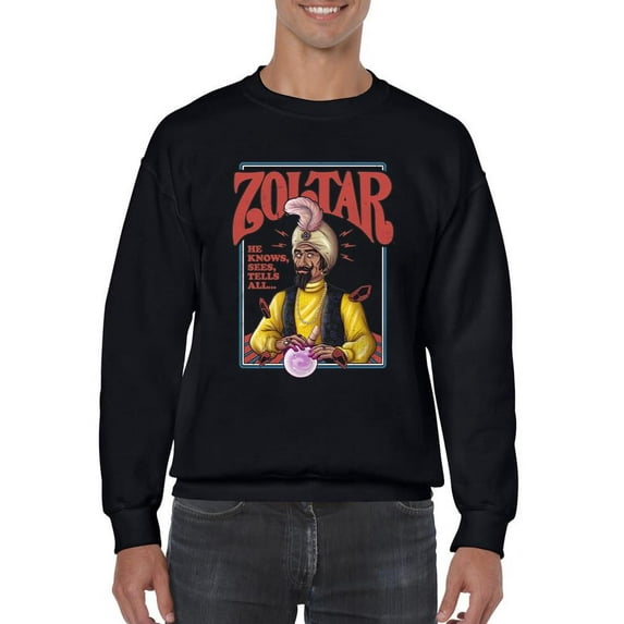 Zoltar Speaks - Knows All, Sees All, Tells All Men's Sweatshirt