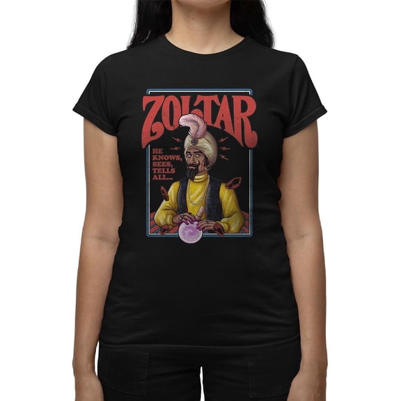 Zoltar Speaks - Knows All, Sees All, Tells All Women's T-shirt