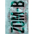thumbnail image 1 of Pre-Owned Zom-B Gladiator (Hardcover) 0316214078 9780316214070, 1 of 1