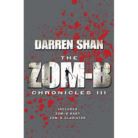 Pre-Owned Zom-B Chronicles III (Paperback) 147114352X 9781471143526