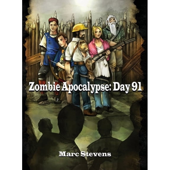 Zombie Apocalypse: Day 91 (Hardcover)
