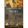thumbnail image 1 of Zombie Apocalypse Now!: Why the Collapse of Civilization is Nigh (Paperback), 1 of 1