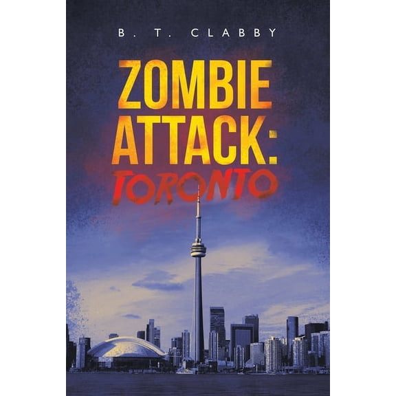 Zombie Attack: Toronto, (Paperback)