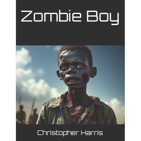 Zombie Boy, (Paperback)