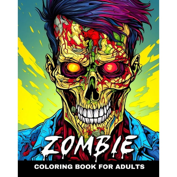 Zombie Coloring Book for Adults: Horror Coloring Pages for Adults and Teens Featuring Zombies, (Paperback)