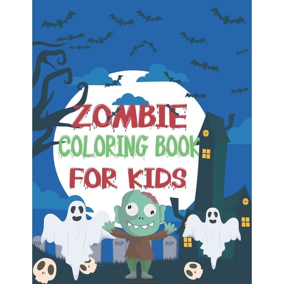 Zombie Coloring Book for Kids: Exclusive Undead Zombies Creatures more than 40 Zombies for Kids Boys and Girls, Coloring, (Paperback)
