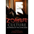thumbnail image 1 of Pre-Owned Zombie Culture: Autopsies of the Living Dead (Paperback) 0810860430 9780810860438, 1 of 1