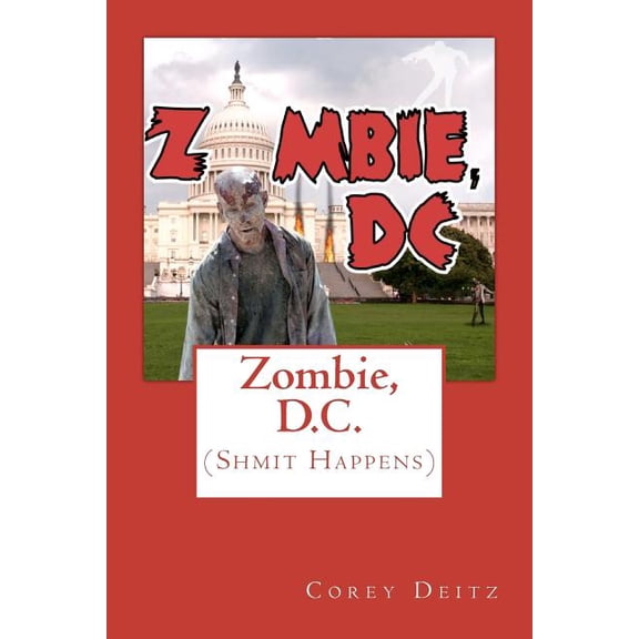 Father Franklin Shmit Zombie, D.C.: (Shmit Happens), Book 2, (Paperback)