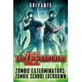 thumbnail image 1 of Zombie Exterminators The Zee Brothers: Zombie School Lockdown: Zombie Exterminators Vol.2, Book 2, (Paperback), 1 of 1