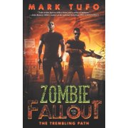 Zombie Fallout Zombie Fallout 14 The Trembling Path Paperback