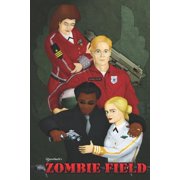 Zombie Field The Rise and Fall Paperback