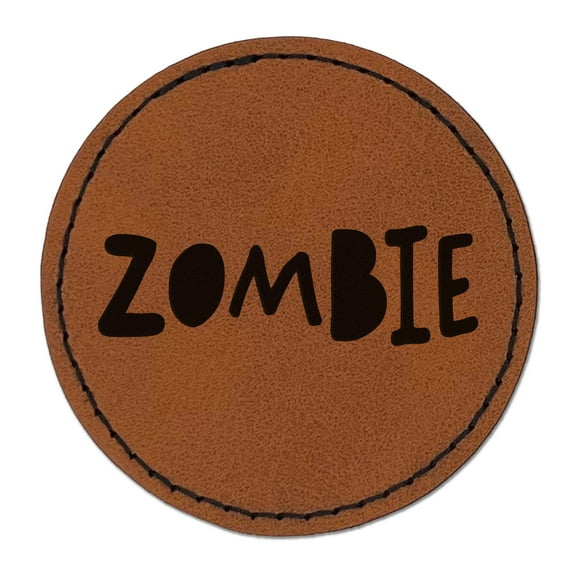 Zombie Halloween Fun Text 2.5" Faux Leather Round Engraved Iron-On Patch - Brown