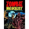 thumbnail image 1 of Pre-Owned Zombie Holocaust: How the Living Dead Devoured Pop Culture (Paperback 9780859653978) by David Flint, 1 of 1