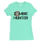 Zombie Hunter Womens Mint Strong Great Halloween T-Shirt Gag Gift