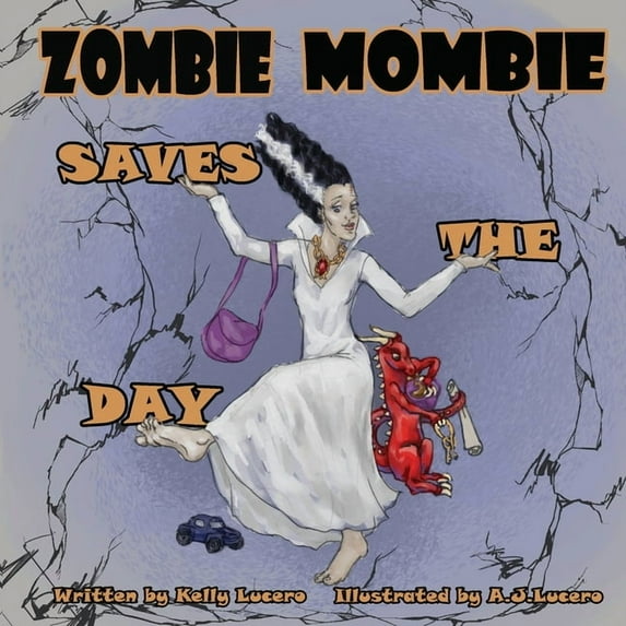 Zombie Mombie Saves the Day, (Paperback)