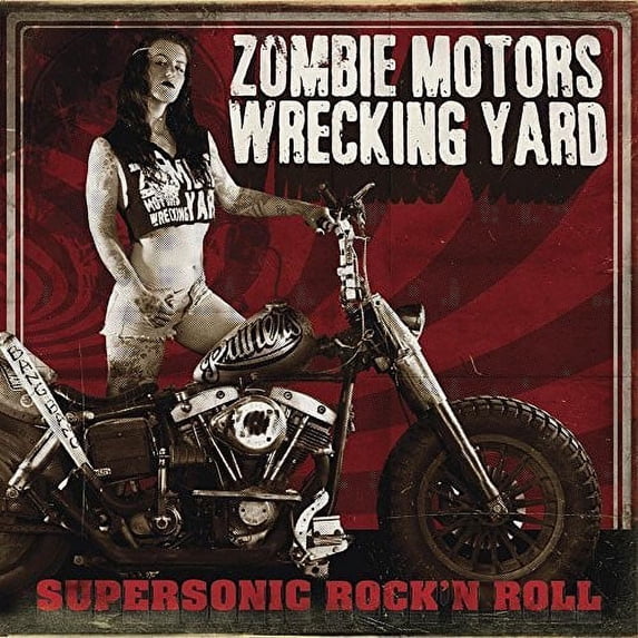 Zombie Motors Wrecking Yard - Supersonic Rock N Roll - Music & Performance - CD