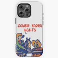 thumbnail image 1 of Zombie Rodeo Night Phone Case for iPhone 16 15 14 13 12 11 Pro Max M5911883, 1 of 2
