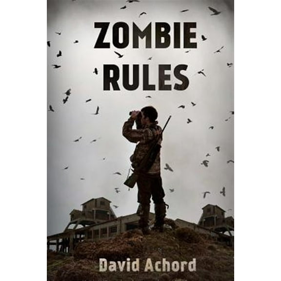 Zombie Rules (Paperback) by David Achord