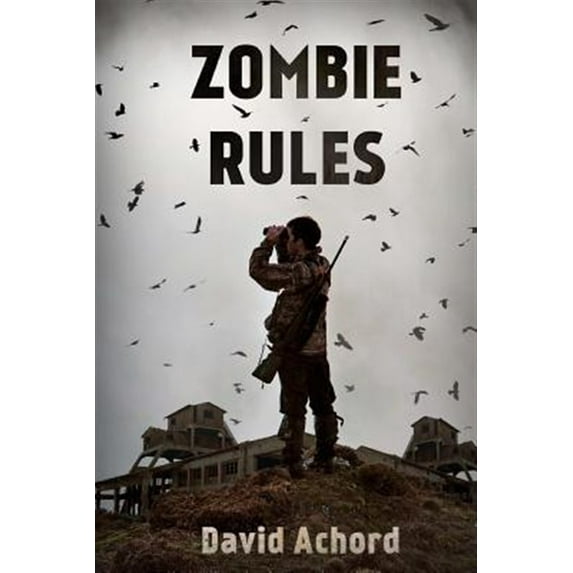Zombie Rules (Paperback) by David Achord